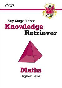 Cover image for New KS3 Maths Knowledge Retriever - Higher