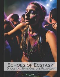 Cover image for Echoes of Ecstasy