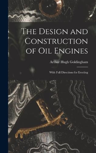 The Design and Construction of Oil Engines