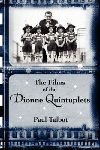 Cover image for The Films of the Dionne Quintuplets
