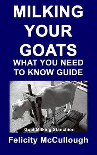 Cover image for Milking Your Goats What You Need To Know Guide