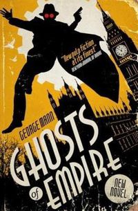 Cover image for Ghosts of Empire: A Ghost Novel