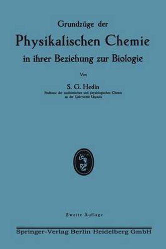 Grundzuge Der Physikalischen Chemie in Ihrer Beziehung Zur Biologie