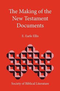 Cover image for The Making of the New Testament Documents