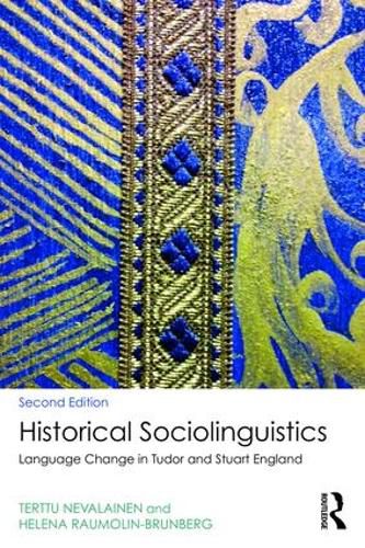 Cover image for Historical Sociolinguistics: Language Change in Tudor and Stuart England