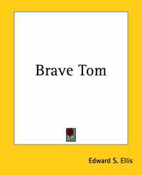 Cover image for Brave Tom