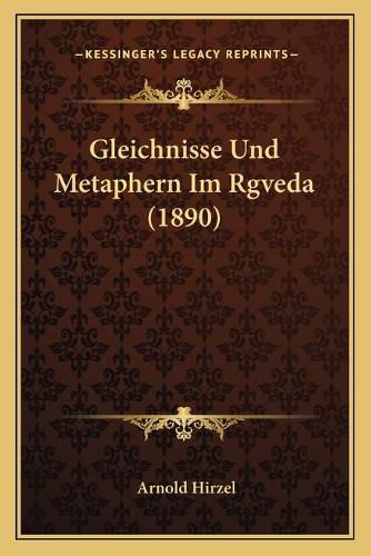 Cover image for Gleichnisse Und Metaphern Im Rgveda (1890)