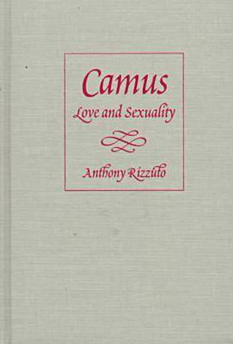 Cover image for Camus: Love and Sexuality