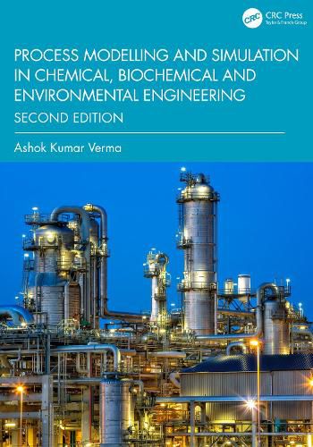 Cover image for Process Modelling and Simulation in Chemical, Biochemical and Environmental Engineering