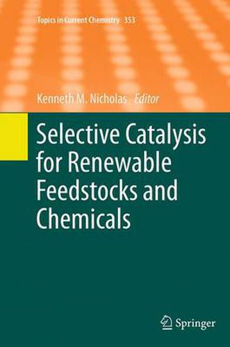 Cover image for Selective Catalysis for Renewable Feedstocks and Chemicals