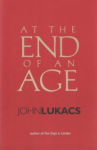 Cover image for At the End of an Age