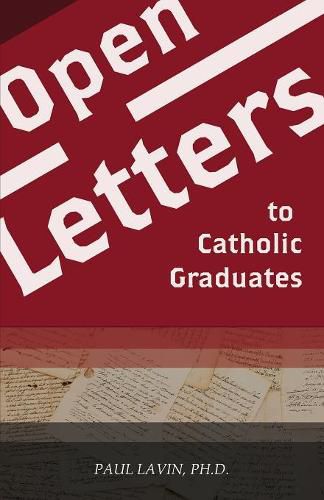 Cover image for Open Letters to Catholic Graduates