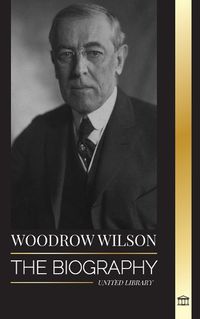 Cover image for Woodrow Wilson