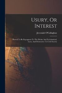 Cover image for Usury, Or Interest