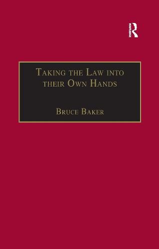 Cover image for Taking the Law into their Own Hands: Lawless Law Enforcers in Africa