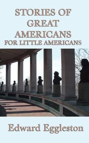 Cover image for Stories of Great Americans For Little Americans