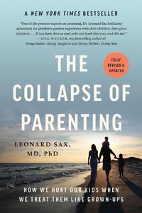 Cover image for The Collapse of Parenting