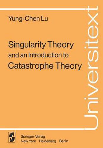 Cover image for Singularity Theory and an Introduction to Catastrophe Theory