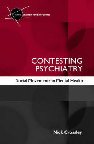 Cover image for Contesting Psychiatry: Social Movements in Mental Health