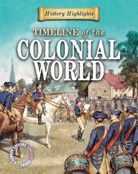 Cover image for Timeline of the Colonial World