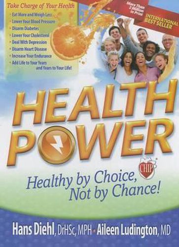 Cover image for Health Power: Health by Choice, Not by Chance!