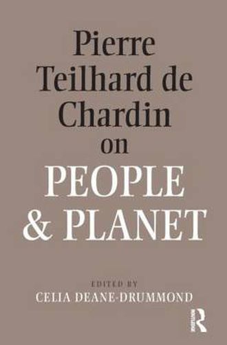 Cover image for Pierre Teilhard De Chardin on People and Planet