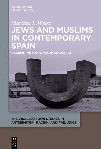 Cover image for Jews and Muslims in Contemporary Spain: Redefining National Boundaries