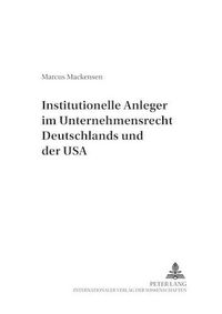 Cover image for Institutionelle Anleger Im Unternehmensrecht Deutschlands Und Der USA