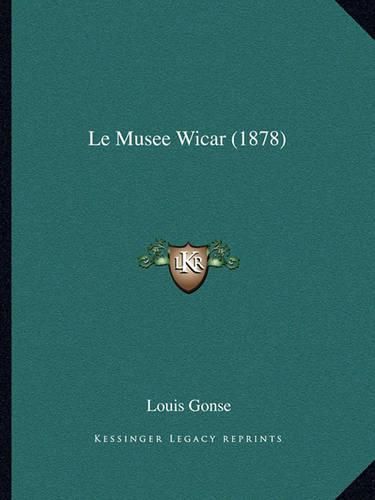 Le Musee Wicar (1878)