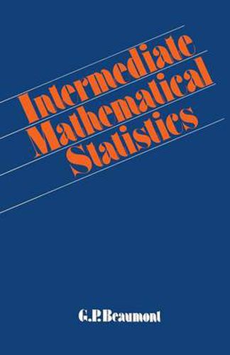 Cover image for Intermediate Mathematical Statistics