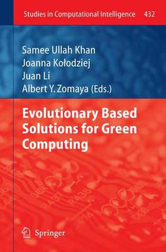 Cover image for Evolutionary Based Solutions for Green Computing