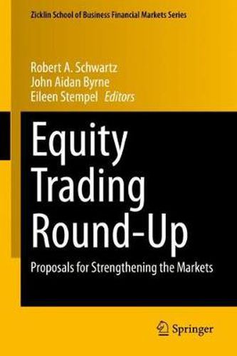 Cover image for Equity Trading Round-Up: Proposals for Strengthening the Markets