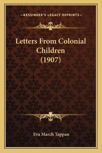 Cover image for Letters from Colonial Children (1907)