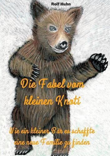 Cover image for Die Fabel vom kleinen Knoti