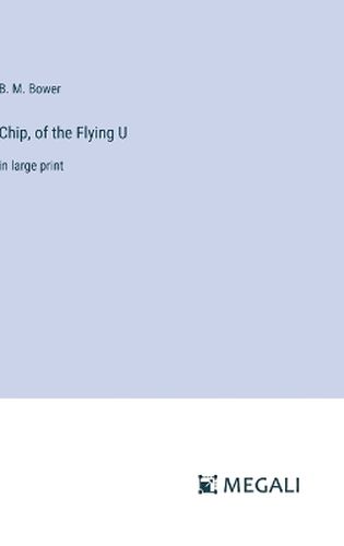 Cover image for Chip, of the Flying U