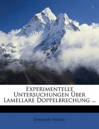 Cover image for Experimentelle Untersuchungen Ber Lamellare Doppelbrechung ...