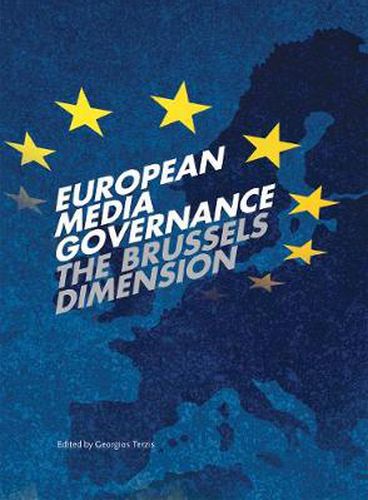 Cover image for European Media Governance: The Brussels Dimension