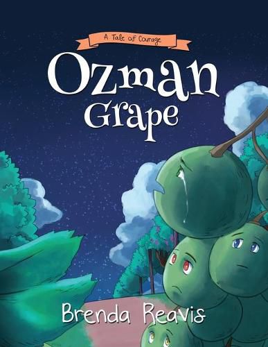 Cover image for Ozman Grape: A Tale Of Courage