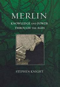 Cover image for Merlin: Knowledge and Power through the Ages