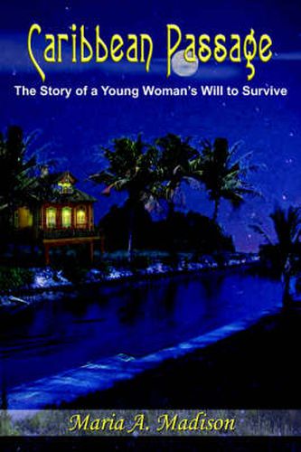 Cover image for Caribbean Passage: The Story of a Young Woman's Will to Survive