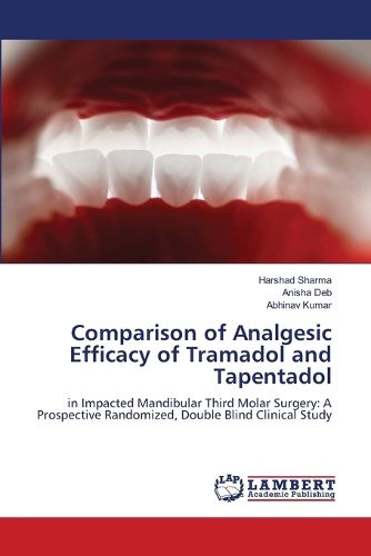 Cover image for Comparison of Analgesic Efficacy of Tramadol and Tapentadol