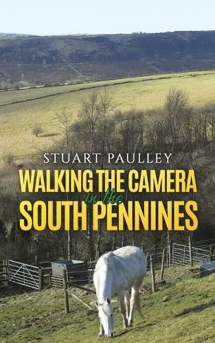 Cover image for Walking the Camera in the South Pennines