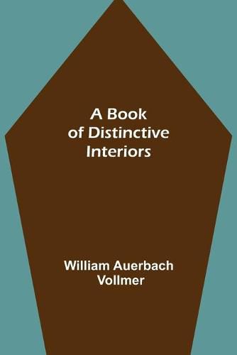 Cover image for A Book of Distinctive Interiors