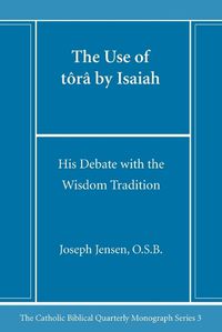 Cover image for The Use of tora by Isaiah