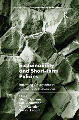 Cover image for Sustainability and Short-term Policies: Improving Governance in Spatial Policy Interventions