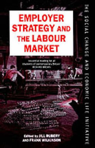 Cover image for Employer Strategy and the Labour Market