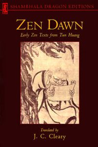 Cover image for Zen Dawn: Early Zen Texts from Tun Huang