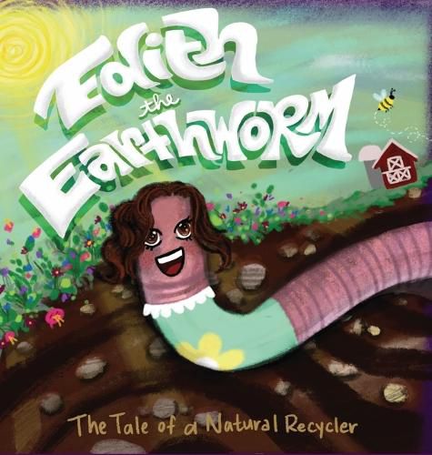 Cover image for Edith the Earthworm