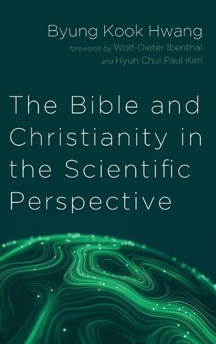 Cover image for The Bible and Christianity in the Scientific Perspective