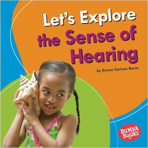 Let's Explore the Sense of Hearing